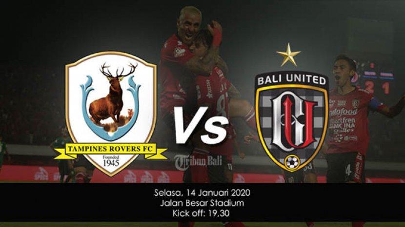 LIVE Streaming  Tampines Rovers vs Bali United di Liga Champions Asia 2020, Tonton Disini Guys ! 
