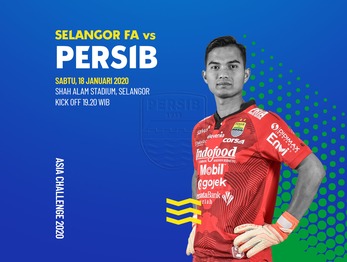 HALF TIME !! Live Streaming Turnamen Asia Challenge Cup 2020 di tvone :  Persib Bandung 0 vs 3 Selangor FA, Persib Bandung Harus Bangkit di Babak Ke 2