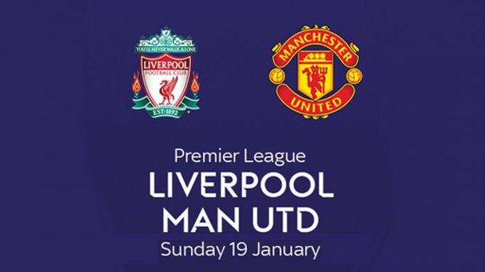 Live Streaming Premier league 'Bigmatch' : Liverpool VS Manchester United, 3 Poin yang Sangat Berharga
