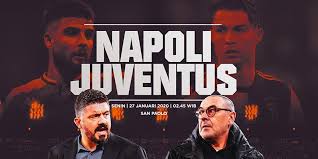 Live Streaming Liga Italia 'Big Match' : Napoli VS Juventus