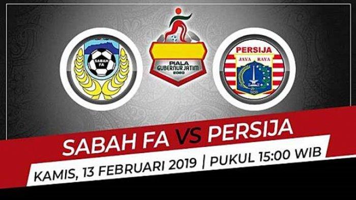 Live Streaming Piala Gubernur Jatim 2020 : Persija Jakarta VS Sabah FA