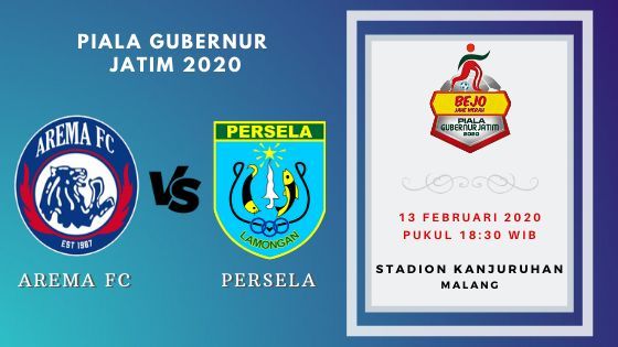 Sedang Berlangsung !! Live Streaming Piala Gubernur Jatim 2020 : Arema FC VS Persela Lamongan