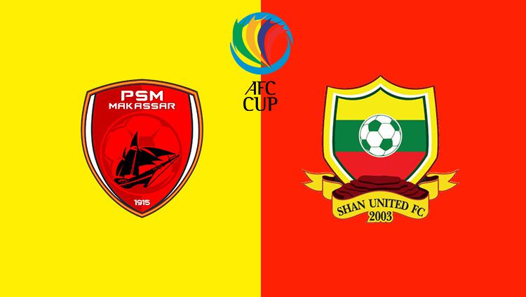 LIVE STREAMING Piala AFC PSM Makassar vs Shan United, Hari ini Tonton Gratis Disini ! 