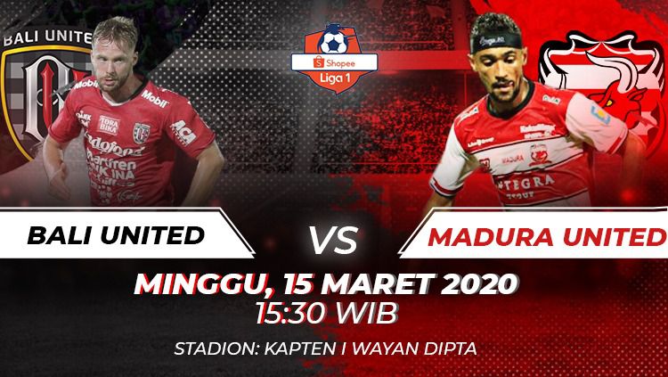LIVE STREAMING Shopee Liga 1 2020 : Bali United vs Madura United 