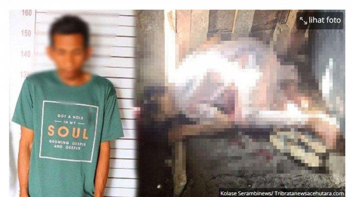  Detik-detik Pria di Aceh Bunuh Ibu Kandung, Korban Pasrah Ucap Kata Terakhir: Biar Saya Dapat Surga