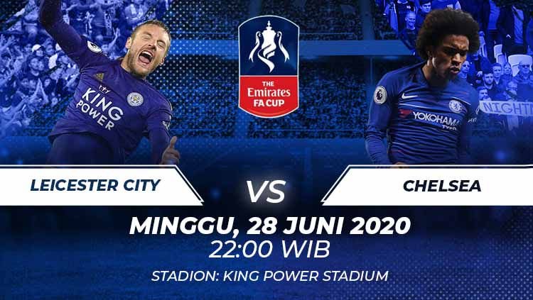 Live Streaming Perempat Final Piala FA Antara Leicester City vs Chelsea, Pukul 22.00 WIB