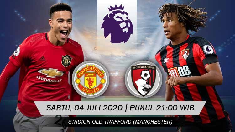 Live Streaming Premier League Antara Manchester United VS Bournemouth, Dimulai Pukul 21.00 WIB