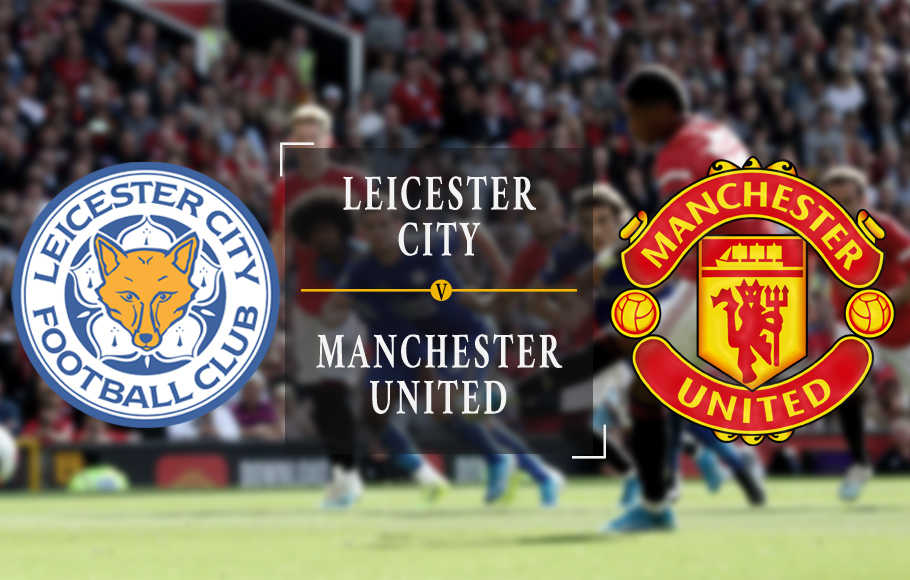 Live Streaming Pertandingan Premier League Antara Leicester City VS Manchester United, Poin yang Sangat Penting