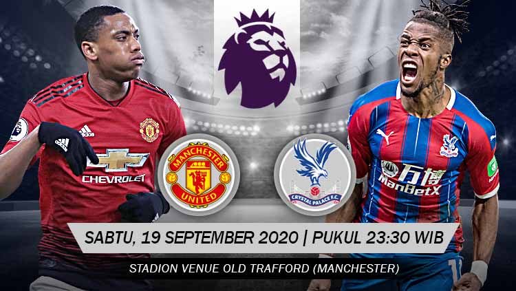 Live Streaming Premier League Antara Manchester United VS Crystal Palace