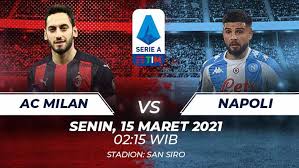 LINK Live Streaming Pertandingan Serie A BIG MATCH : AC Milan vs Napoli