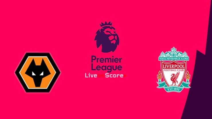 LINK Live Streaming Liga Inggris : Wolves Vs Liverpool, Akankah Trend Kekalahan The Reds Bisa Terhenti ? 