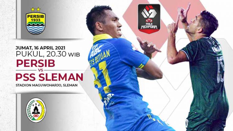 LINK Live Streaming Pertandingan Semifinal Piala Menpora 2021 Leg 1 : Persib Bandung VS PSS Sleman, Live di Indosiar