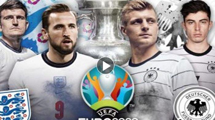 LINK Live Streaming Fase 16 Euro 2020 : Inggris Vs Jerman, The Three Lions Selal Kalah di Babak Knock Out Lawan Die Mannschaft