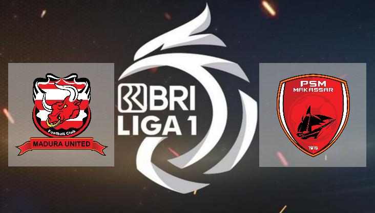 LINK Live Streaming Pertandingan BRI Liga 1 BIG MATCH : Madura United vs PSM Makassar, Live di Indosiar