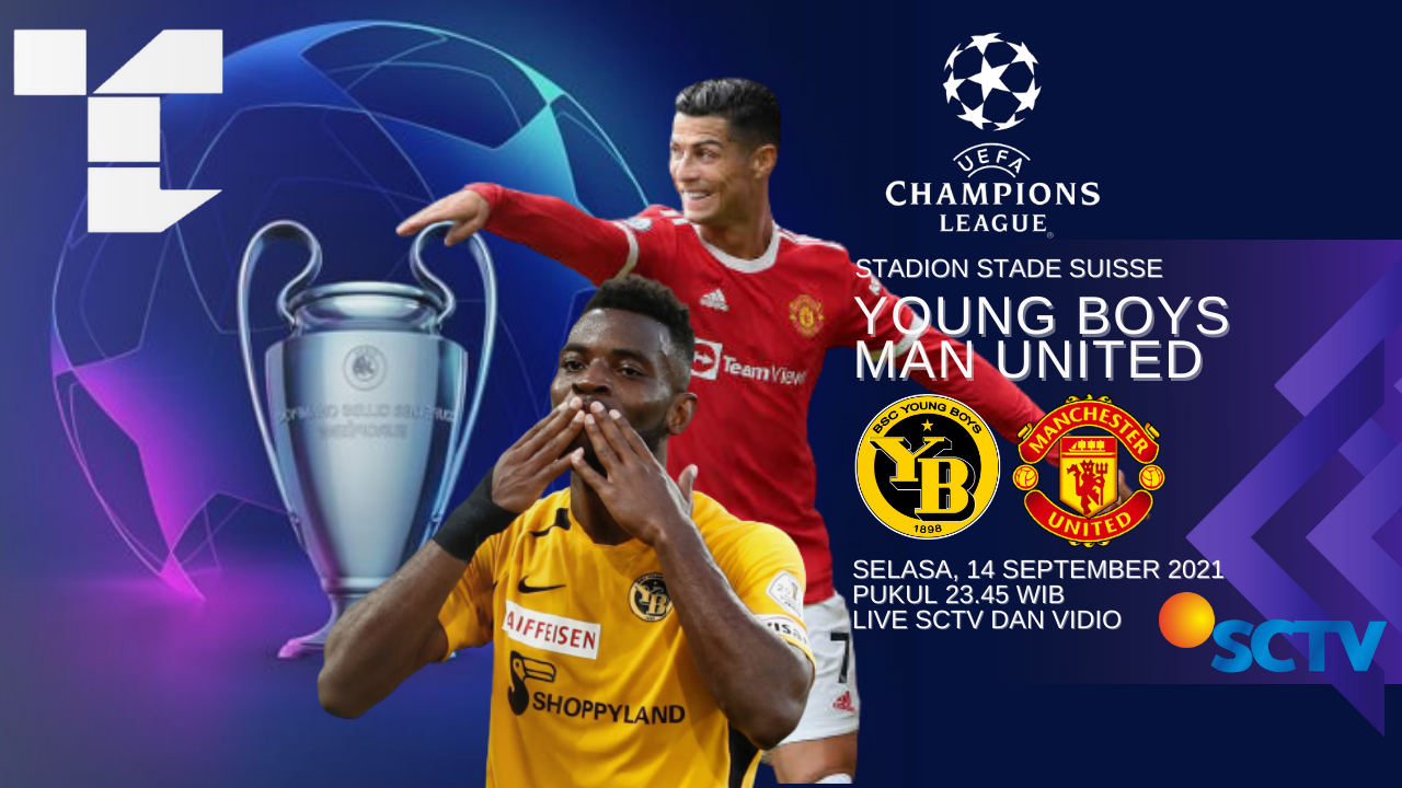 LINK Live Streaming Pertandingan Liga Champions : Young Boys vs Manchester United, Akankah Cristiano Ronaldo Mencetak Gol Kembali ??