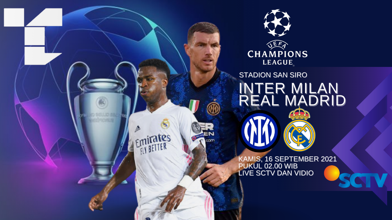 LINK Live Streaming Champions League : Inter Milan Vs Real Madrid, Waspadai Vinicius Jr Nerazzuri ! 