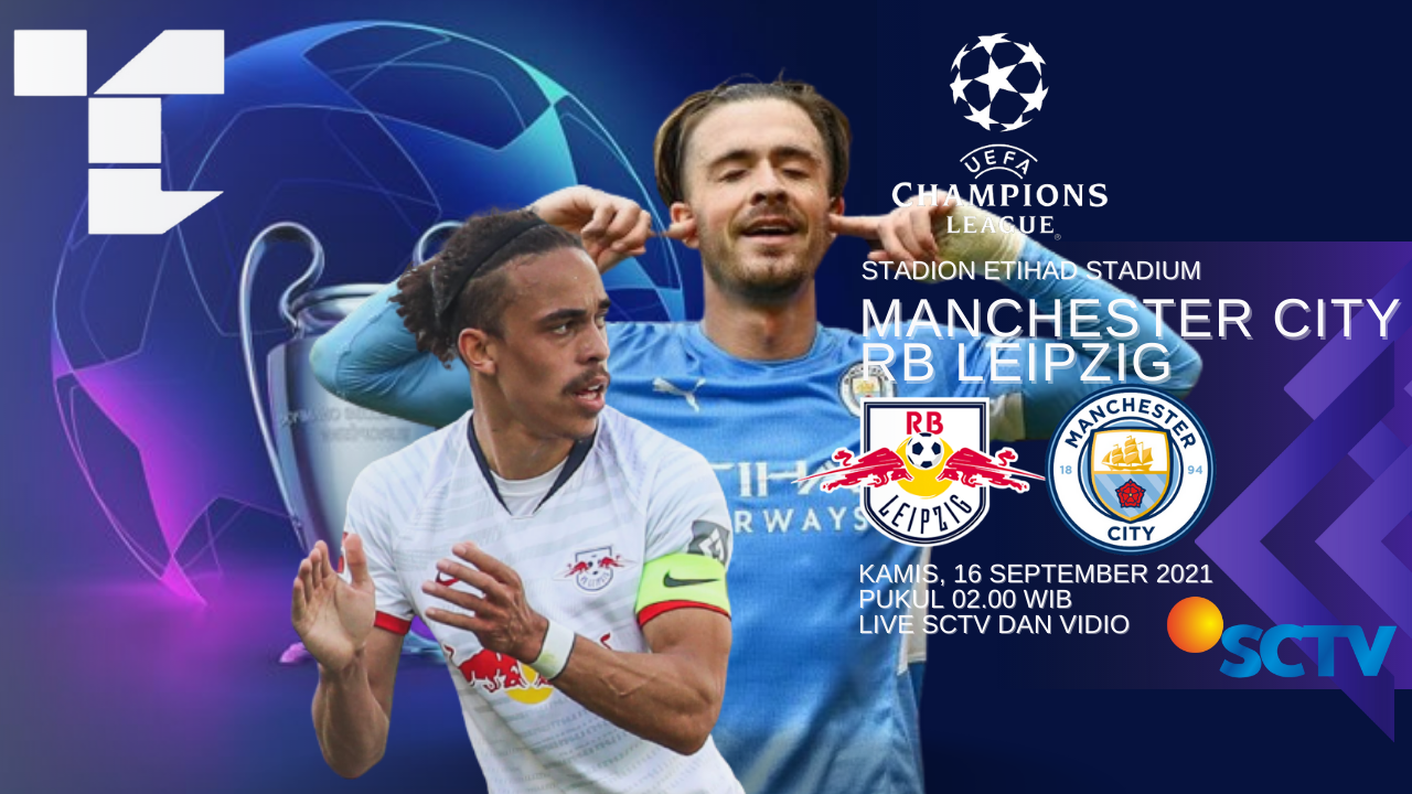 LINK Live Streaming Champions League : Manchester City Vs RB Leipzig, Grealish Tidak Akan Main ! 