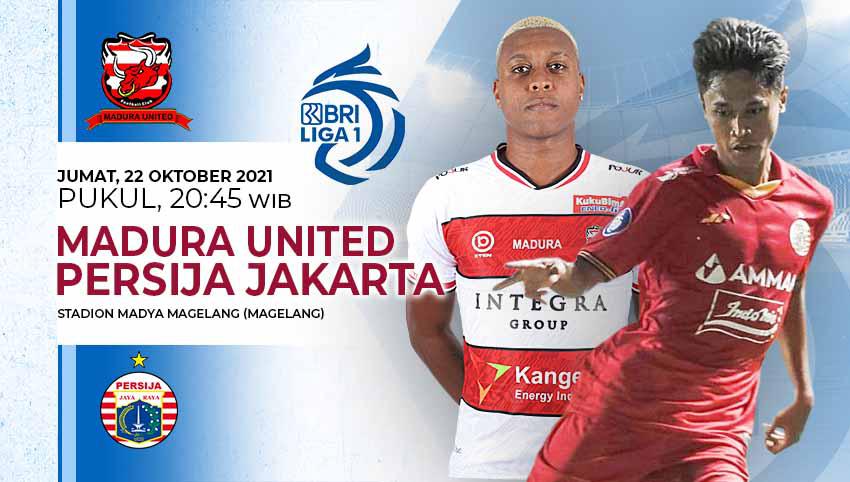 LINK Live Streaming BRI Liga 1 : Persija Jakarta Vs Madura United, Macan Kemayoran Unggul H2H 