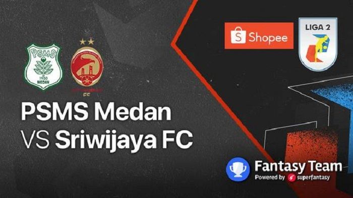 LINK Live Streaming Liga 2 : BIG MATCH PSMS Medan Vs Sriwijaya FC, Laga Seru ! Pukul 18.15 WIB 