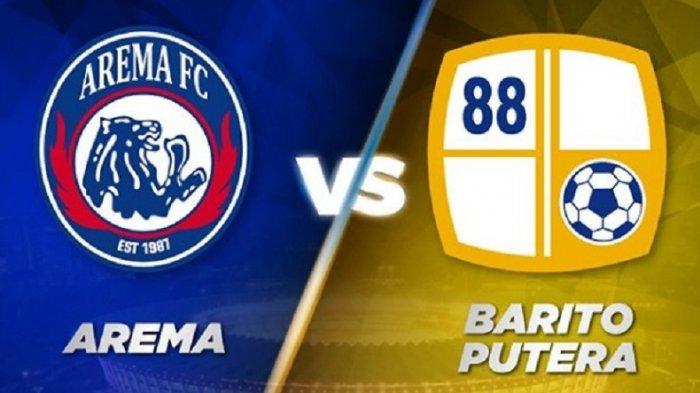 LINK Live Streaming BRI LIga 1 : Arema FC VS Barito Putera, Akan Merebut Posisi Kedua Klasemen ??