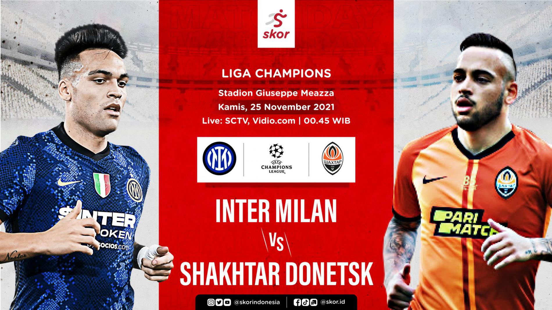 Champions League 2021 : Inter Milan vs Shakhtar Donetsk,  TONTON DISINI PUKUL 00.45 WIB, Berikut LINK Live Streamingnya 