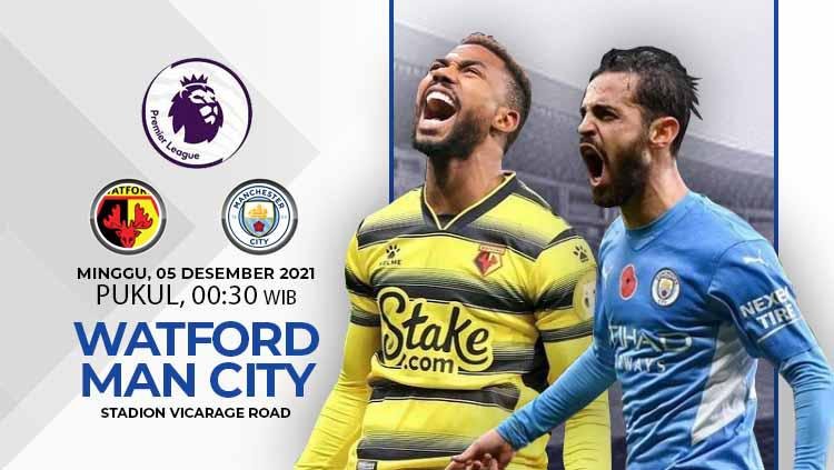 Premier League : Watford Vs Manchester City, Dini Hari Nanti Pukul 00.30 WIB, Berikut LINK Live Streamingnya 