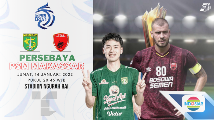 LINK Live Streaming BRI Liga 1 : Persebaya Surabaya Vs PSM Makassar, BIG MATCH, Bajul Ijo Sedang di Top Perform ! 