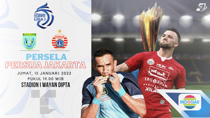 LINK Live Streaming BRI Liga 1 : Persela Lamongan Vs Persija Jakarta, Pukul 19.00 WIB 