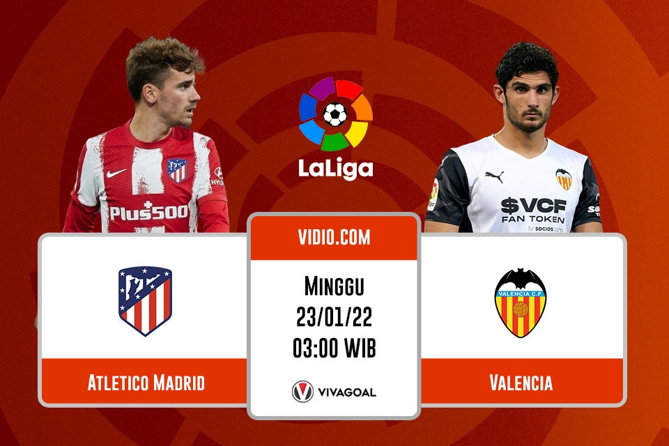 LA LIGA : BIG MATCH Atletico Madrid vs Valencia, Dini Hari Nanti Pukul 03.00 WIB, ini LINK Live Streamingnya 