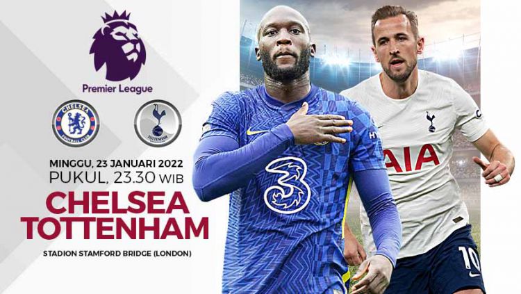 LINK Live Streaming Premier League : Chelsea vs Tottenham, Live di SCTV
