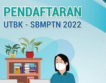 SIAP - SIAP , Pendaftaran UTBK-SBMPTN 2022 Segera Dibuka, Berikut Alur ...