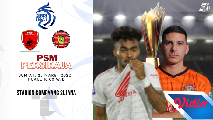 LINK Live Streaming BRI Liga 1 : PSM Makassar VS Persiraja Banda Aceh, Dimulai Pukul 18.15 WIB