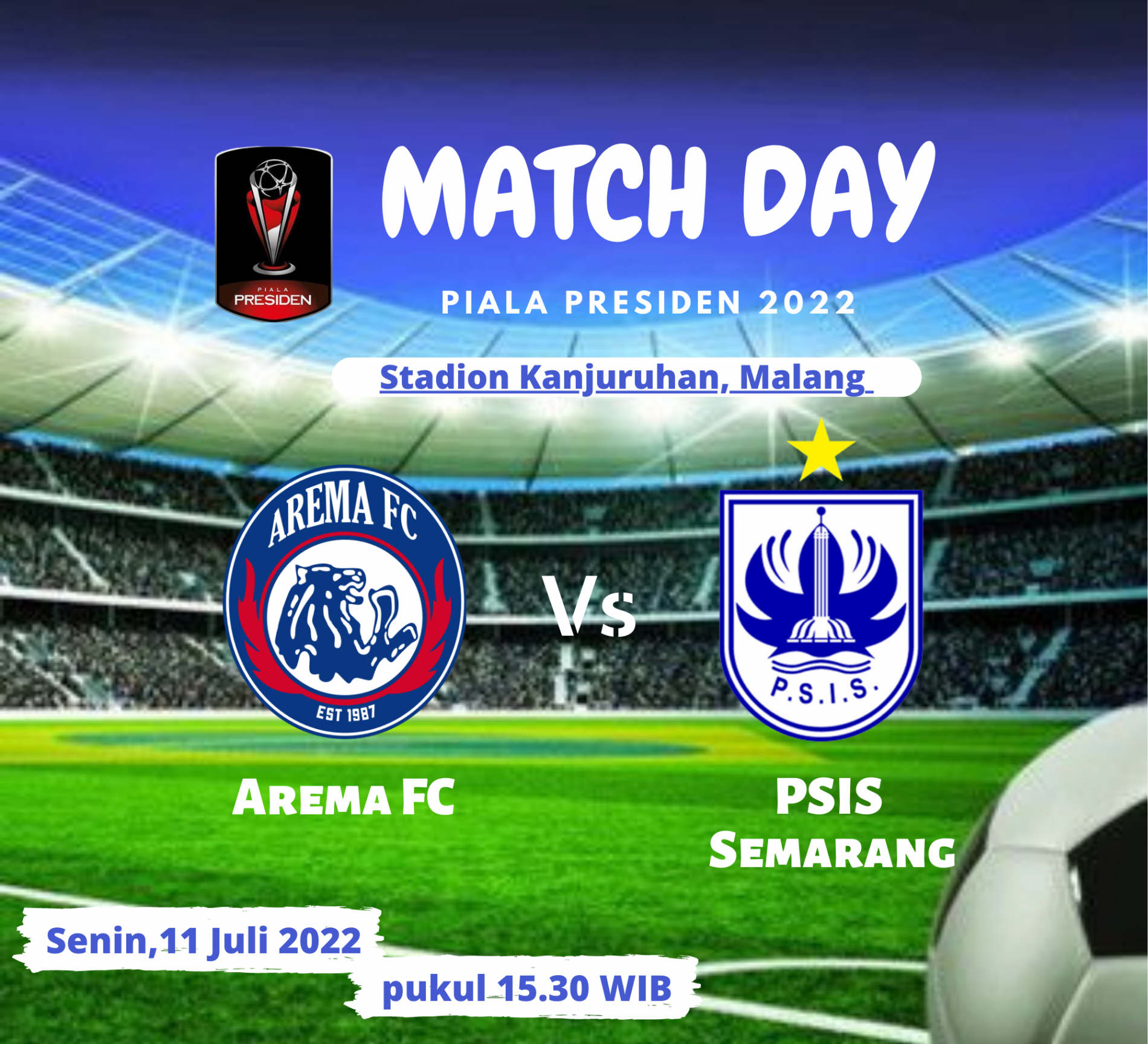 LINK Live Streaming SEMIFINAL Leg-2 Piala Presiden 2022 : Arema FC Vs PSIS Semarang, Misi Balas Dendam di Malang ! 
