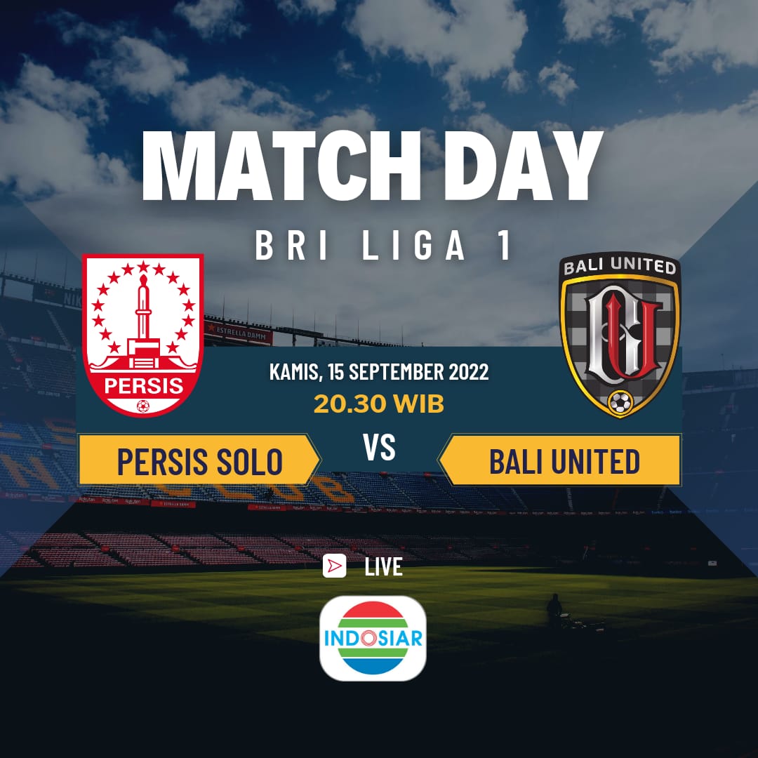 LINK Live Streaming BRI Liga 1 : Persis Solo VS Bali United, Malam ini 