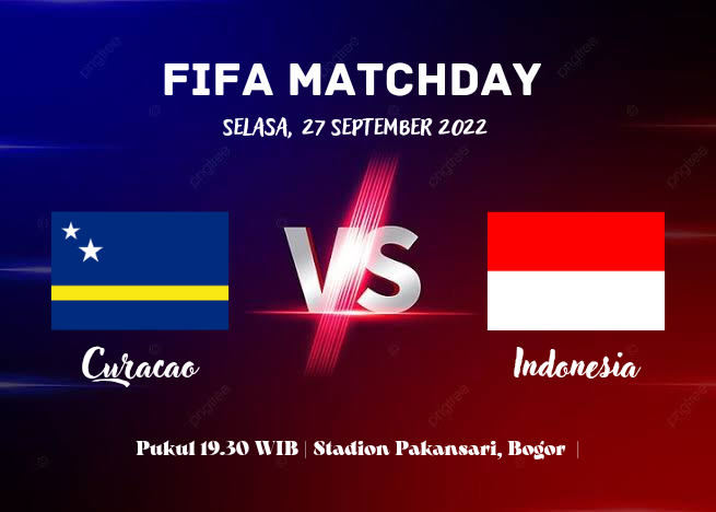 LINK Live Streaming Laga Kedua FIFA Matchday : Timnas Indonesia VS Curacao, Malam ini 