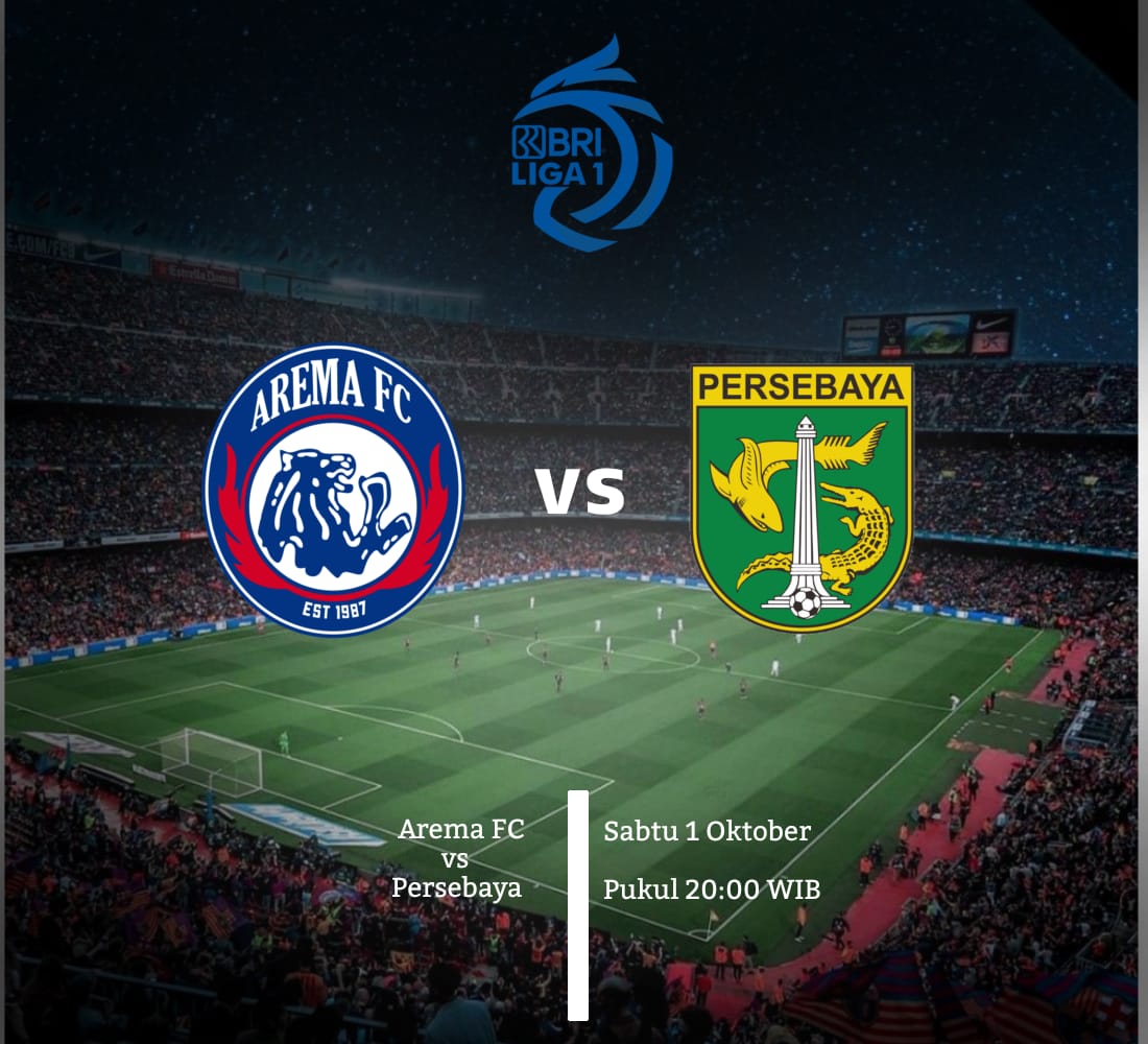 LINK Live Streaming BRI Liga 1 2022 ''Super BIG MATCH'' : Arema FC vs Persebaya, Malam ini 