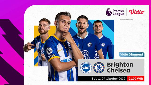 LINK Live Streaming Premier League: Brighton Vs Chelsea, Reuni Graham Potter Dengan Mantan !