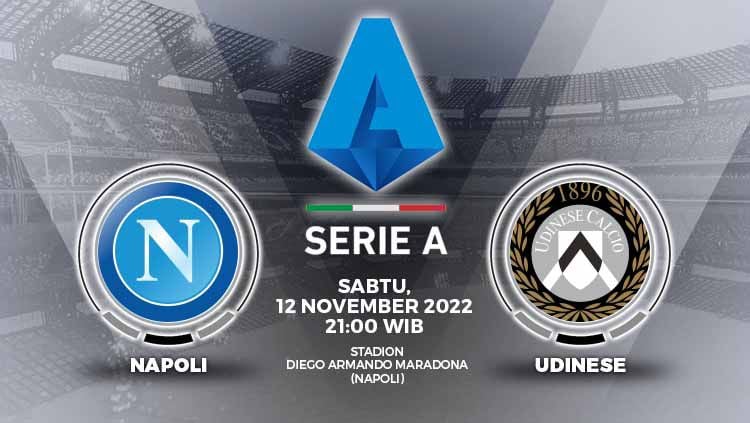 LINK Live Streaming Serie A: Napoli Vs Udinese, Laga Terakhir Serie A Sebelum Jeda Piala Dunia ! 