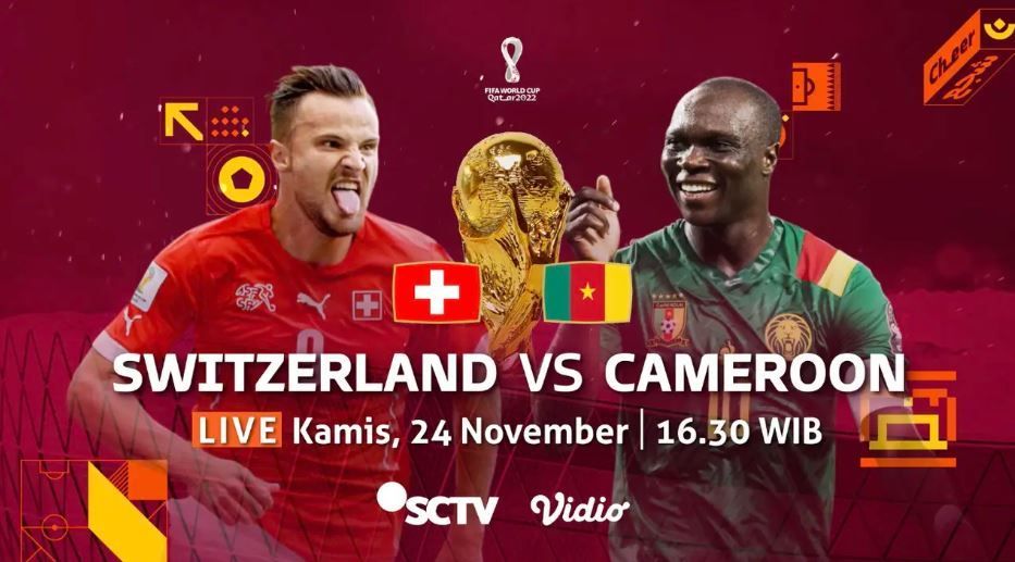 LINK Live Streaming Piala Dunia 2022 Qatar: Swiss Vs Kamerun ! Kick Off Mulai Petang Nanti ! 