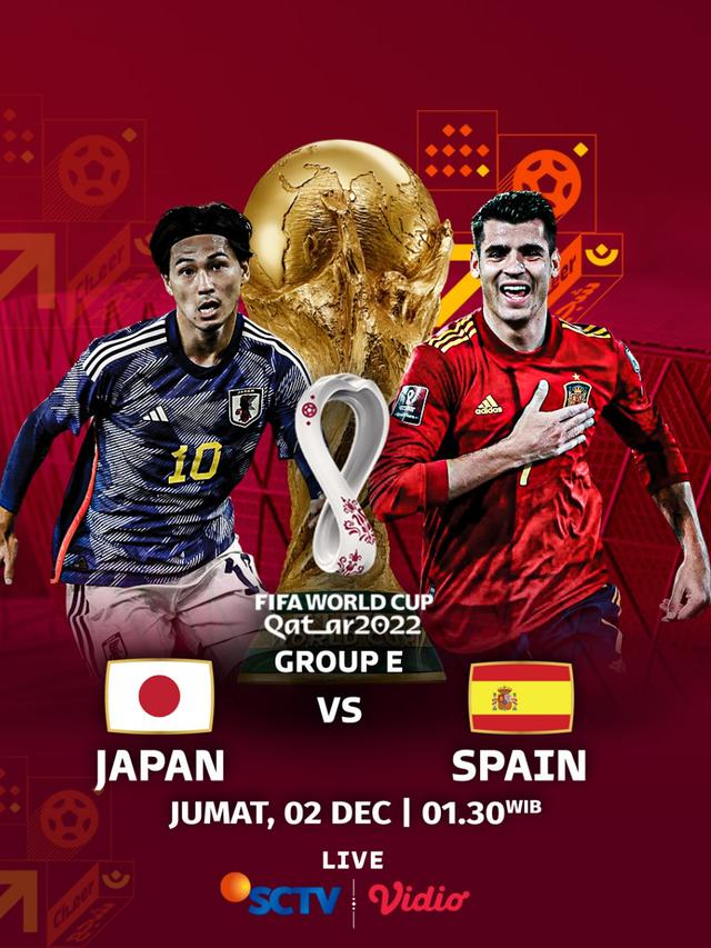 Piala Dunia 2022 Qatar: Jepang Vs Spanyol, Tim Samurai Biru Bisa Kasih Kejutan Pada El Matador ? Saksikan Disini Berikut LINK Live Streamingnya ! 