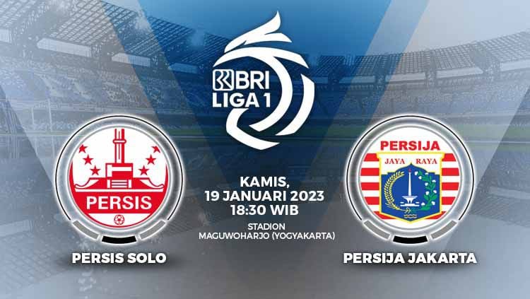 LINK Live Streaming BRI Liga 1 2022-2023 : Persis Solo VS Persija Jakarta, Mulai Pukul 18.30 WIB 