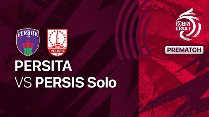 LINK Live Streaming BRI Liga 1 2022-2023 : Persita Tangerang VS Persis Solo