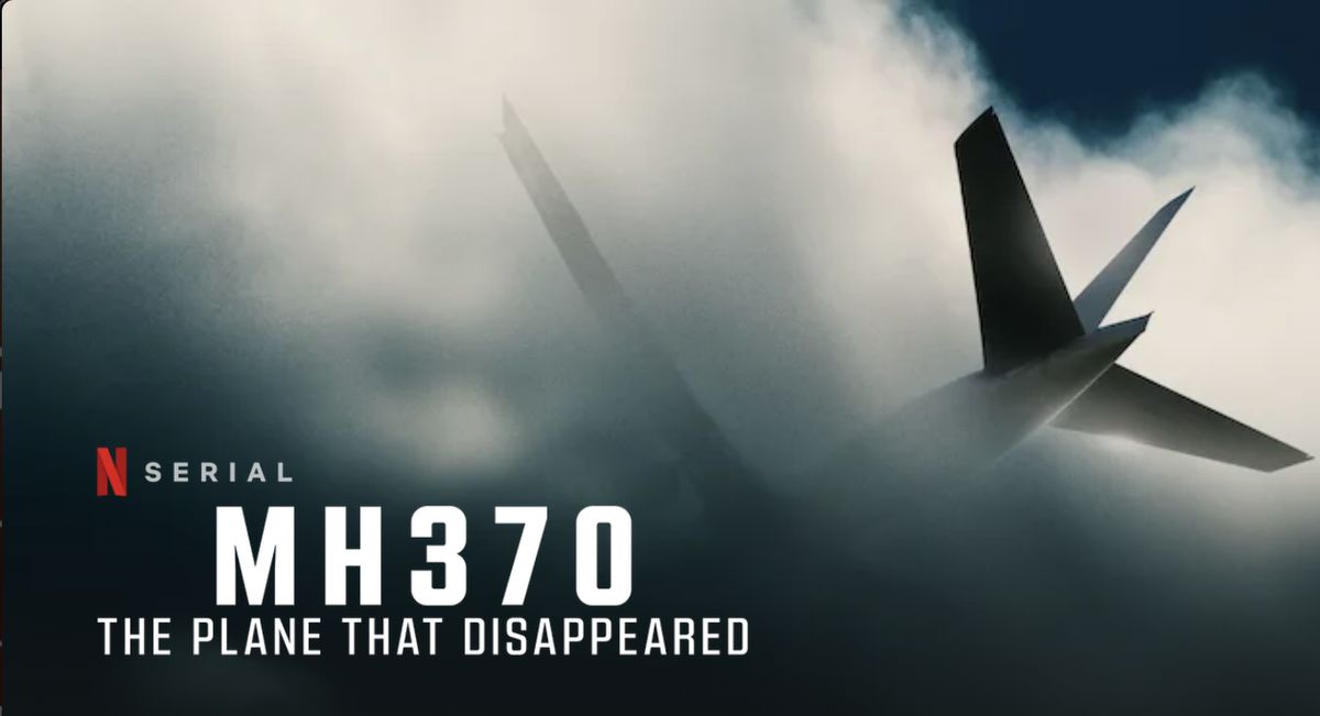 Netflix Buat Series Hilangnya Pesawat Malaysia Airlines MH370, Menguak Kemana Seluruh Korban di Pesawat Itu 