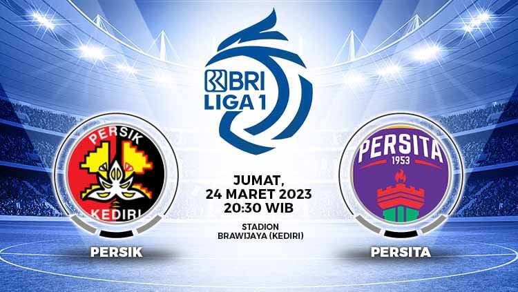 LINK Live Streaming BRI Liga 1 2022/2023 : Persik Kediri VS Persita Tangerang, Malam ini 