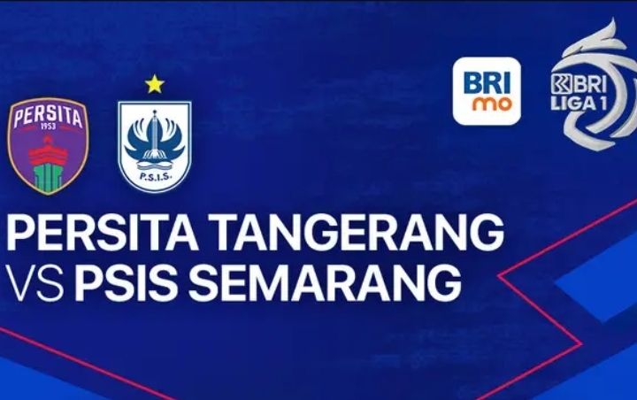 LINK Live  Streaming BRI Liga 1 2023-2024 : Persita Tangerang VS PSIS Semarang, Malam ini 