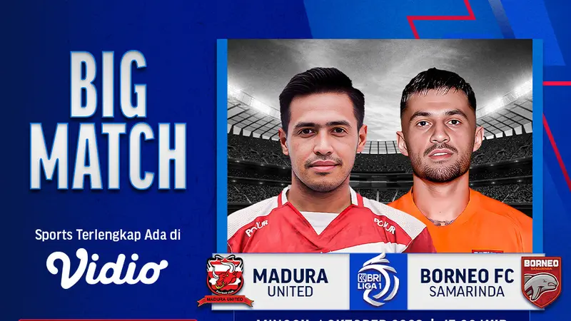 LINK Live Streaming Liga 1 : Madura United Vs Borneo FC, BIG MATCH Papan Atas Pesut Etam Bisa Di Puncak Jika Menang 1 