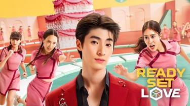 BEBERAPA Alasan Kalian Harus Menonton Series Thailand 'Ready, Set, Love' Serial Romantic Comedy 
