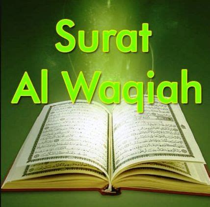 Surat Al Waqiah Latin dan Manfaatnya,Dianjurkan Baca 14 Kali Usai Sholat Ashar
