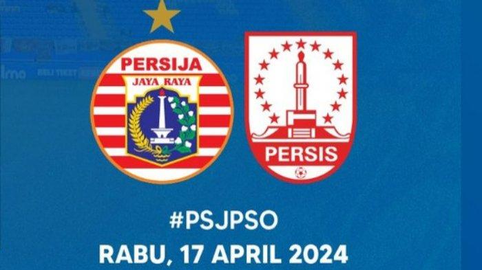 LINK Live Streaming BRI Liga 1 2023/2024 : Persija Jakarta vs Persis Solo, Malam ini 