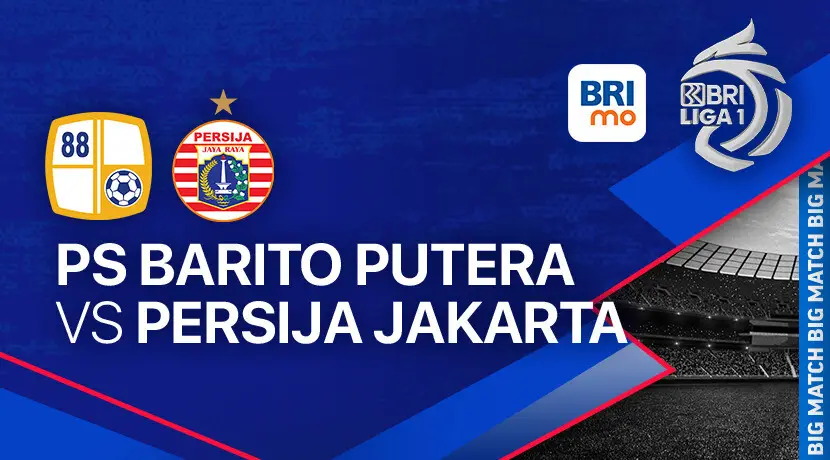 LINK Live Streaming BRI Liga 1 2023/2024 : Barito Putera vs Persija Jakarta, Malam ini 